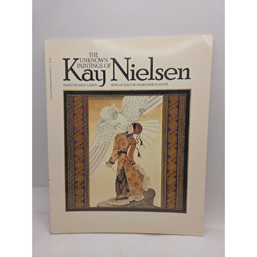 Kay Rasmus Nielsen / The Unknown Paintings of Kay Nielsen 1st Edition 1977 PB